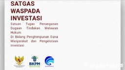 Satgas Waspada Investasi Tutup 105 Pinjol dan 8 Investasi Bodong