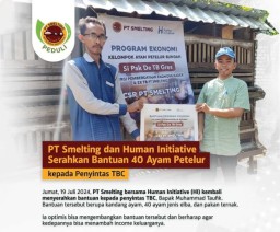PT Smelting Bantu Penyintas TB dengan Program Pemberdayaan Ekonomi