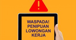 Waspada Lowongan Kerja Palsu, Pelamar Diminta Bayar Tiket Pesawat dan Hotel