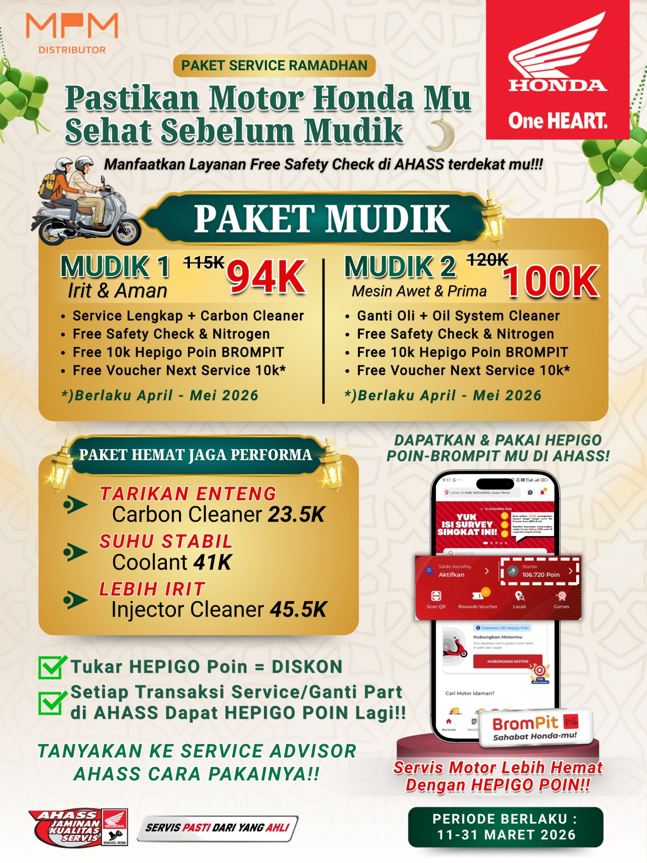 Program ini berlaku pada periode 11–31 Maret 2026 di jaringan AHASS wilayah Jatim & NTT.