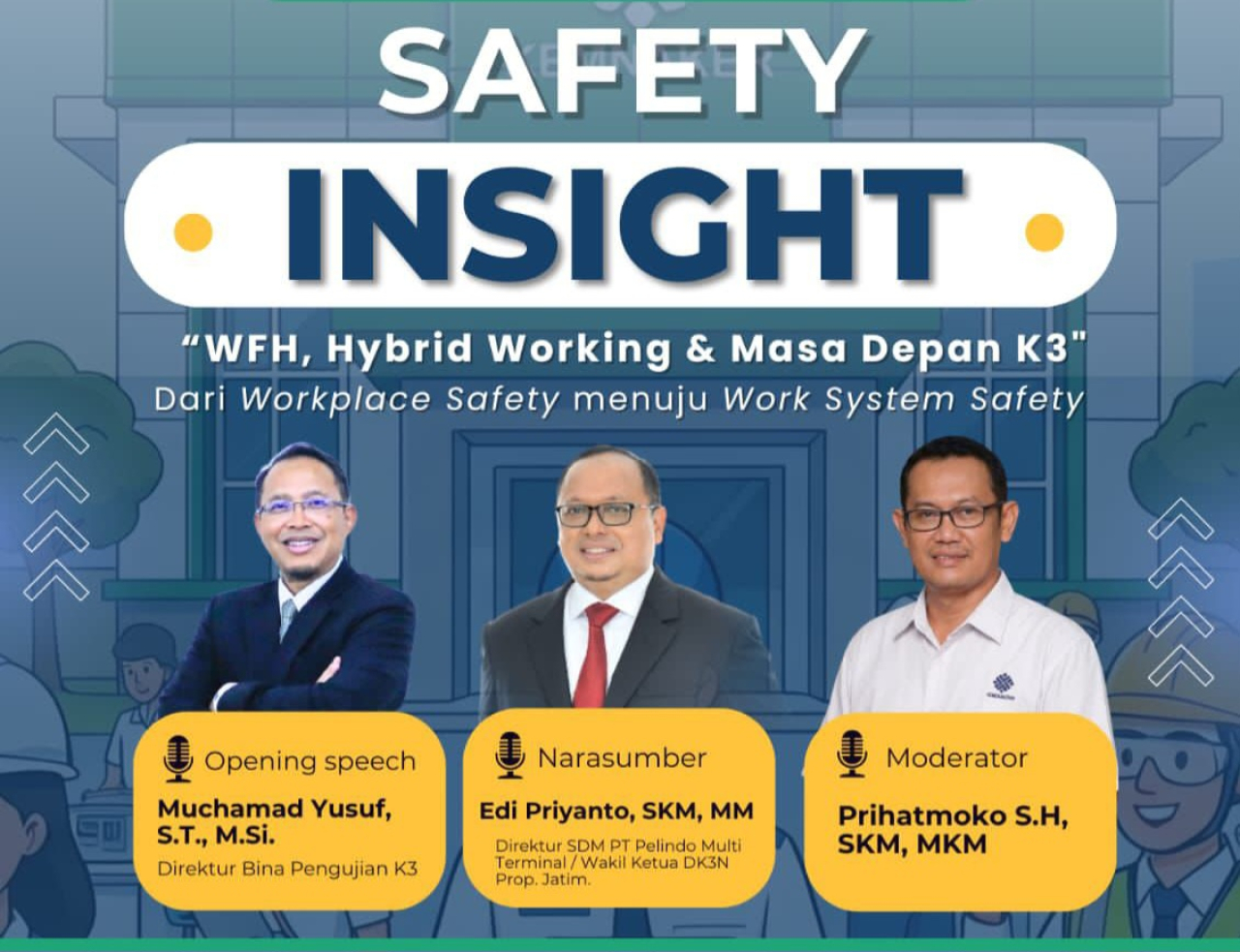Para panelis kegiatan Safety Insight yang diselenggarakan Balai K3 Surabaya